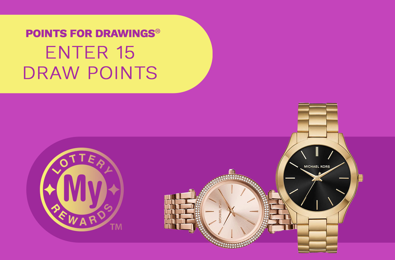 Here's your chance to win His and Hers Michael Kors® Watches! Enter by Tuesday, December 6th.