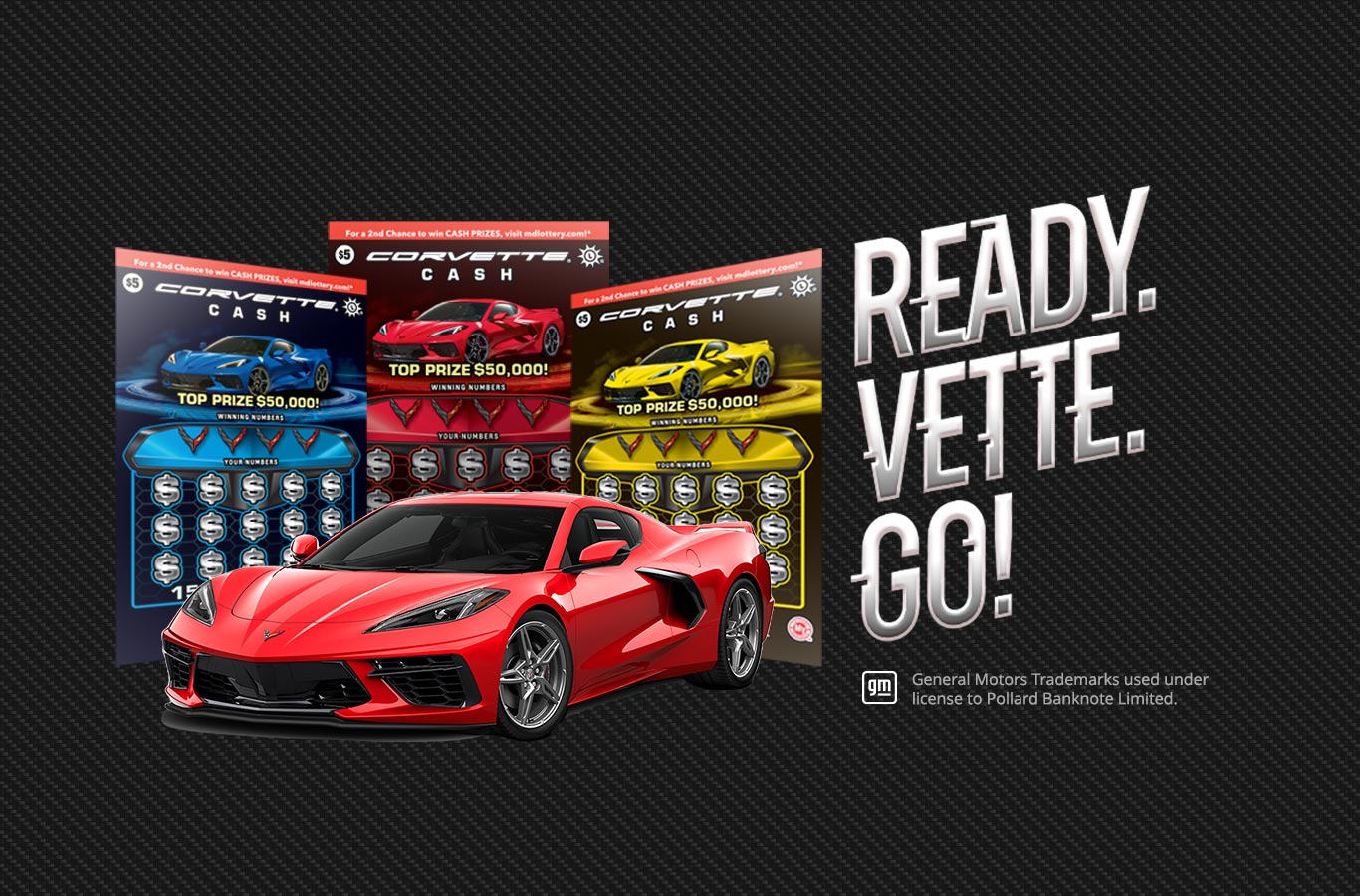 Get your motor runnin'! With an instant top prize of $50,000 and a second-chance top prize of $150,000, enough for a new Corvette Z06.