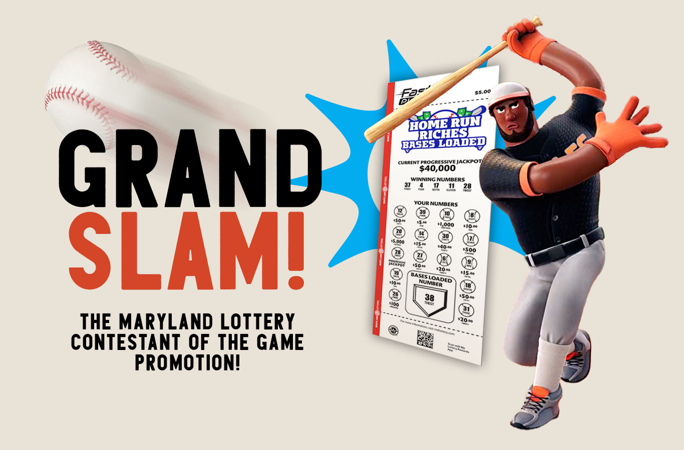 Your chance to turn Orioles™ home runs into cash as a Maryland Lottery Contestant of the Game!