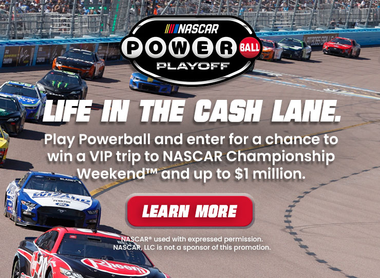 Play Powerball and enter for a chance to win a VIP trip to NASCAR Championship Weekend and up to $1 million.