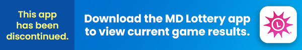 The KENO app has been discontinued. Download the MD Lottery app to view current game results.