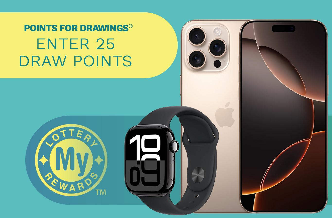 Here's your chance to win an Apple® iPhone and Watch! Enter by Tuesday, February 18th.