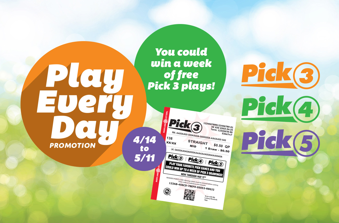 Play Pick 3, Pick 4, or Pick 5 and you could win up to a week of Pick 3 plays!