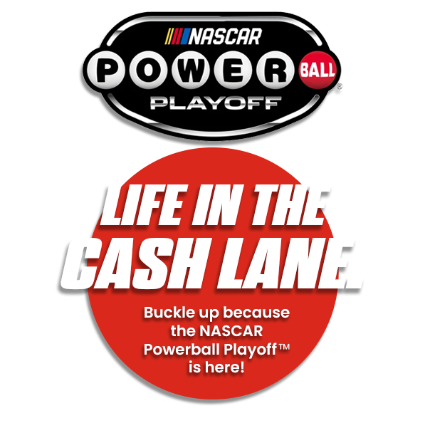 NASCAR powerball play off - LIFE IN THE CASH LANE - buckle up because the nascar powerball playoff is here!