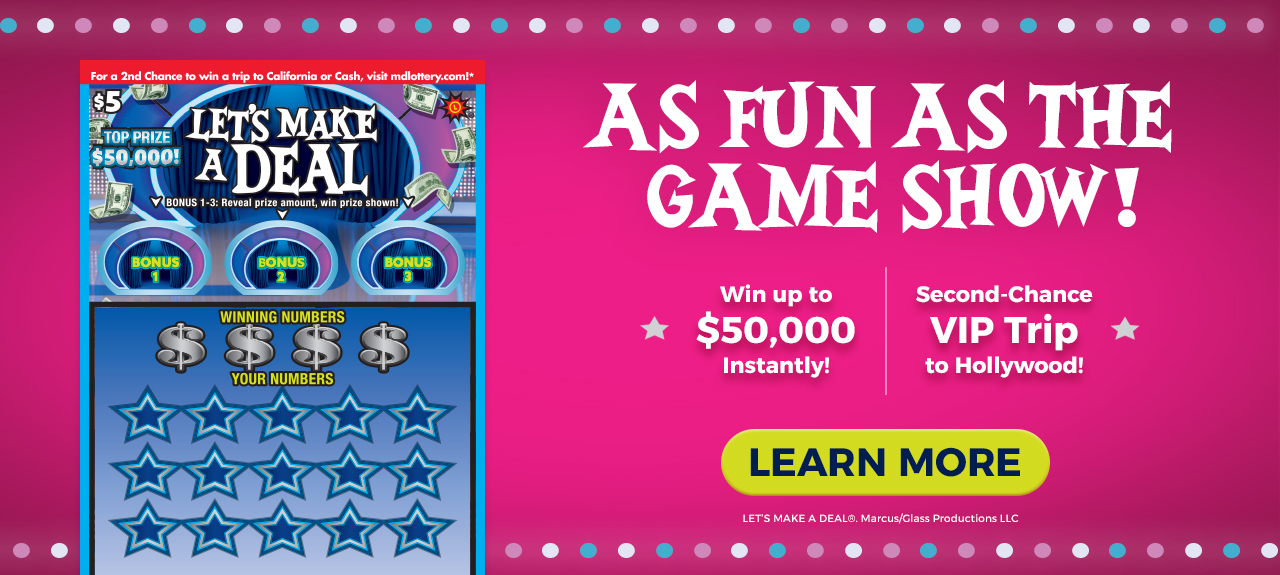 Let's Make a Deal scratch offs - as fun as the game show! Win up to $50,000 instantly or a second-chance VIP trip to Hollywood