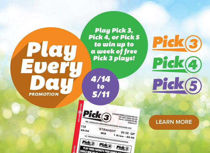 Through May 11th, play Pick 3, Pick 4 or Pick 5 to win up to a week of free Pick 3 plays
