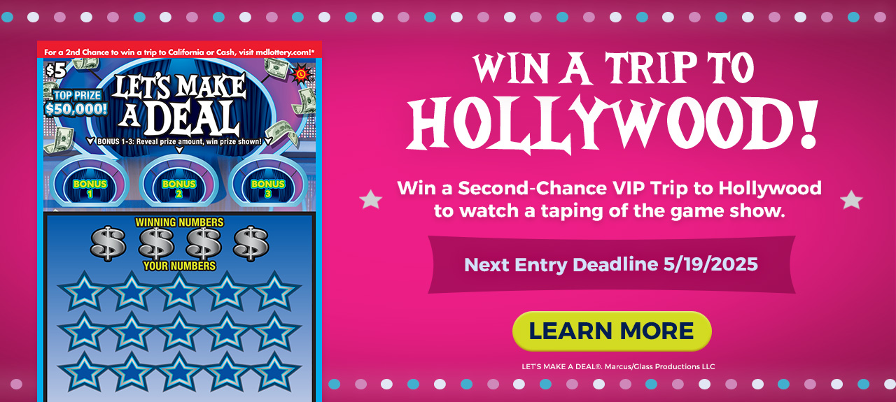 Win a trip to Hollywood with Let's Make a Deal Scratch Offs - Next entry deadline 5/19/2025