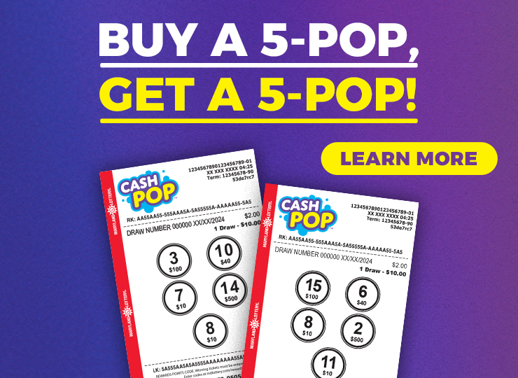 CASH POP - buy a 5 pop, get a 5 pop! learn more