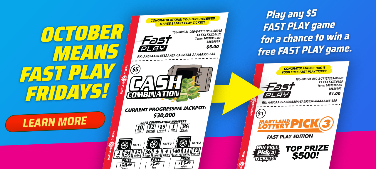 october means fast play fridays! play any $5 fast play game for a chance to win a free fast play game. learn more