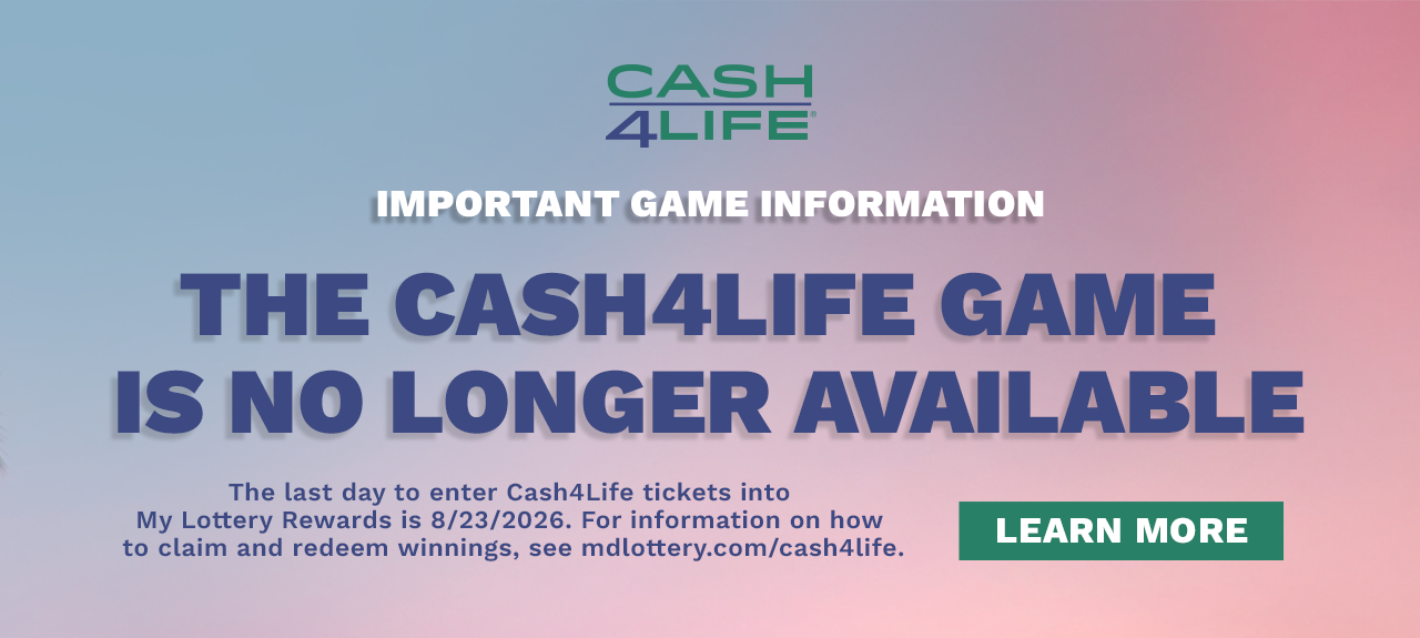 Important game information. The cash 4 life game is no longer available. Click for information on how to claim and redeem winnings as well as rewards entry deadlines.