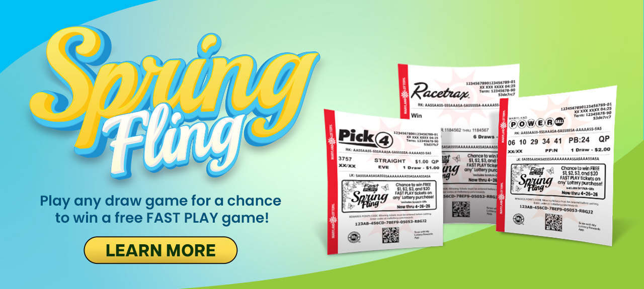 Spring Fling - play any draw game for a chance to win a free FAST PLAY game! learn more