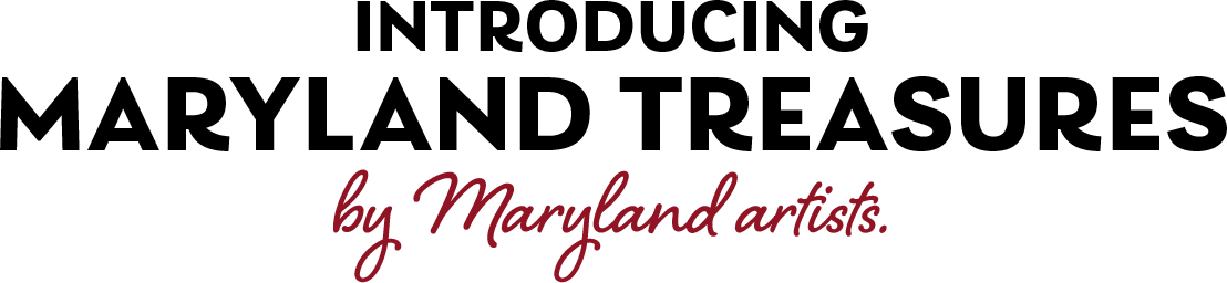 introducing maryland treasures by maryland artists