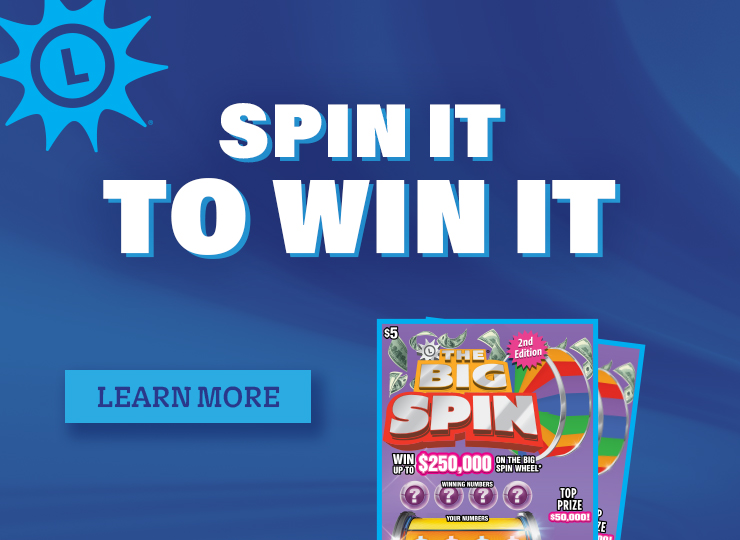 Spin it to win it - you could win up to $50,000 instantly, or a chance to spin for up to $250,000. learn more