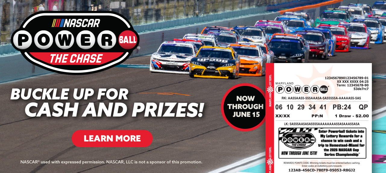 NASCAR Powerball The Chase - now through June 15. Buckle up for cash and prizes! learn more