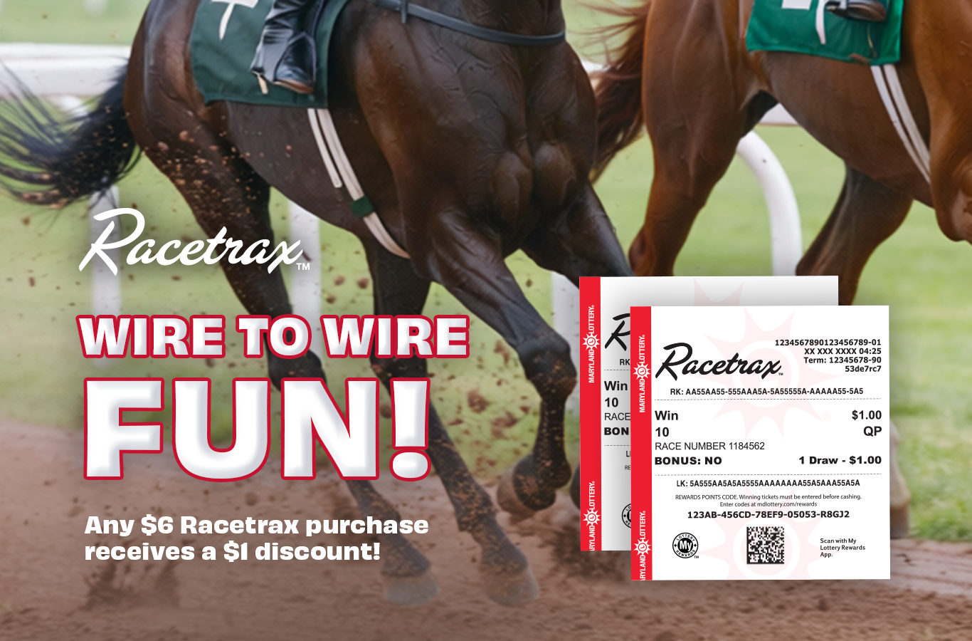 We're off to the races! ANY $6 Racetrax® purchase will receive a $1 discount!