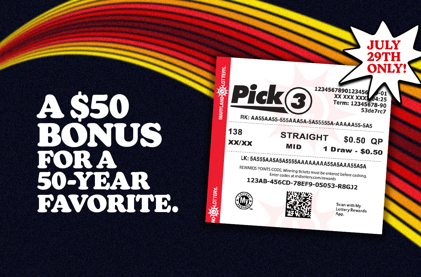 On July 29 only, purchase any Pick 3 game for the chance to win a $50 coupon!