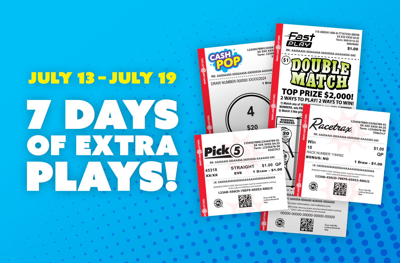 Through July 19, play any draw or FAST PLAY game and you could win a FREE game!